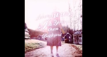 Adventures In Your Own Back Yard