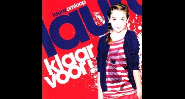 Laura Omloop - Klaar Voor!