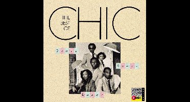 Dance, Dance, Dance: The Best Of Chic