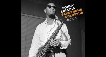 Saxophone Colossus + The Sound Of Sonny + Way Out