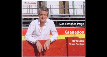 Luis Fernando Pérez - Granados: Goyescas - Valses Poéticos (CD)