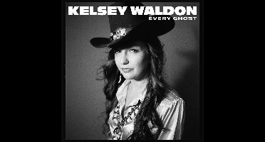 Kelsey Waldon - Every Ghost (LP)