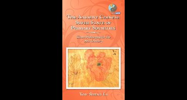 The Ancient Chinese Super State of Primary Societies