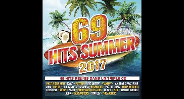 69 Hits Summer 2017 Volume 1