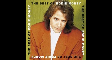 Best Of Eddie Money
