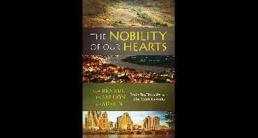 The Nobility of Our Hearts