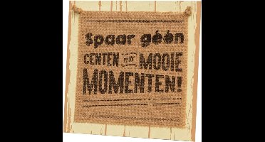 Paper Dreams Bordje Spaar Geen Centen 20 Cm Hout Naturel