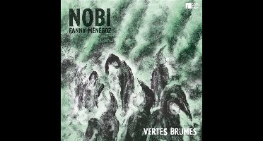 Nobi & Fanny Ménégoz - Vertes Brumes (CD)