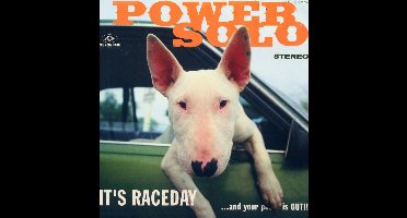 Powersolo - It's Raceday ...And Your Pussy Is Gut!!! (LP)