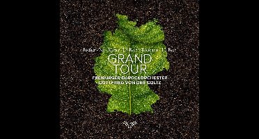 Freiburger Barockorchester & Gottfried Von Der Goltz - Grand Tour (CD)