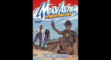 Max Axiom and the Society of Super Scientists - Global Water Crisis