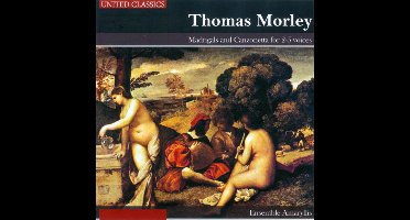 Ensemble Amaryllis - Morley: Madrigals & Canzonetta for 2-5 Voices (CD)