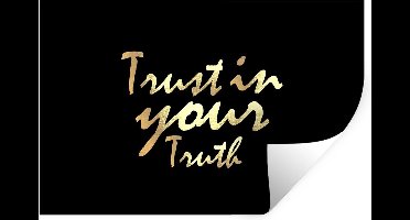 Muurstickers - Sticker Folie - Quote - Trust - Goud - 30x20 cm - Plakfolie - Muurstickers Kinderkamer - Zelfklevend Behang - Zelfklevend behangpapier - Stickerfolie