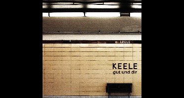 Keele - Gut Und Dir (CD)