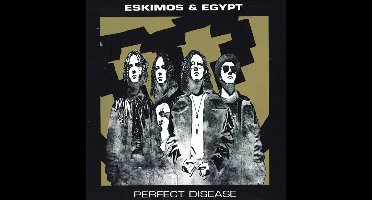 Eskimos & Egypt - Perfect Disease (CD)