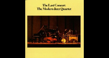 Last Concert, The (Featuring John Lewis, Percy Heath, Milt Jackson, Connie Kay)