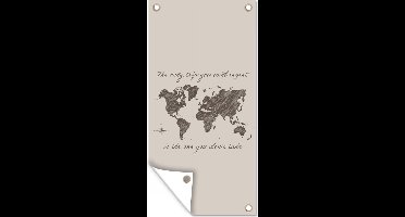 Tuinposter Spreuken - Quotes - The only trip you will regret is the one you don't take - Reizen - 30x60 cm - Tuindoek