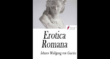 Erotica Romana (Roman Elegies)