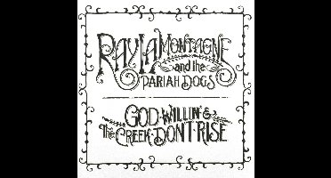 God Willin' & The Creek Don't