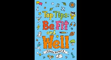 Striders Phonics Readers- Top Tips: Be Fit and Well (Set 04)