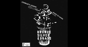 Silver Bronze & Brass - Conrad's Lesson (7" Single)
