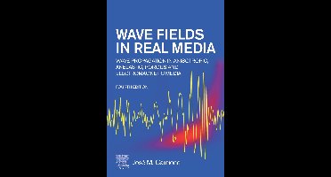 Wave Fields in Real Media