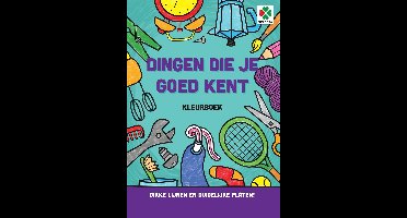 Dingen die je goed kent - Kleurboek