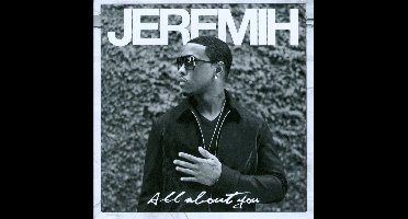 Jeremih - All About You