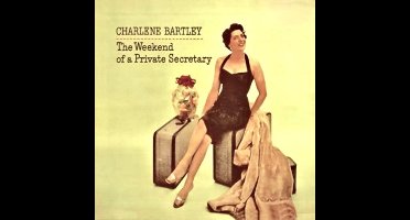 Charlene Bartley - The Weekend Of A Private Secretary (LP) (Coloured Vinyl)