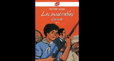 Les misérables 3 - Gavroche - Texte abrégé
