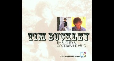 Tim Buckley/Goodbye And Hello