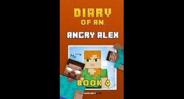 Angry Alex- Diary of an Angry Alex