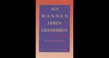 Als mannen leren liefhebben