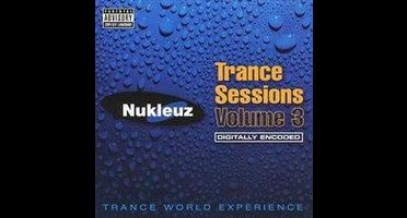 Nukleuz Trance Sessions Vol. 3