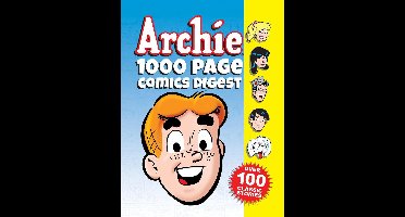 Archie 1000 Page Digests 1 - Archie 1000 Page Comics Digest