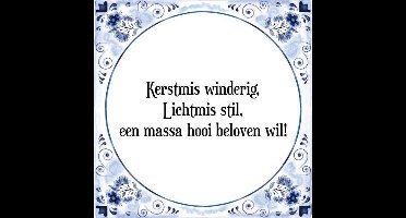 Tegeltje met Spreuk (Tegeltjeswijsheid): Kerstmis winderig, Lichtmis stil, een massa hooi beloven wil! + Kado verpakking & Plakhanger
