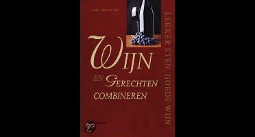 Wijn en gerechten combineren