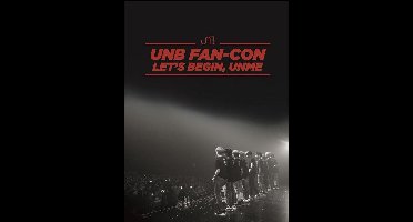 2018 Unb Fan-Con Lets Begin Unme