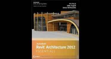 Autodesk Revit Architecture 2012 Essentials