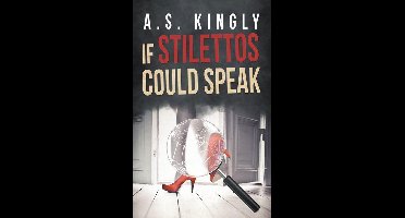 If Stilettos Could Speak