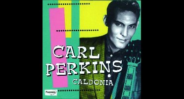 Carl Perkins - Caldonia (CD)