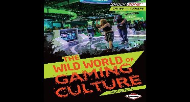 The Wild World of Gaming Culture