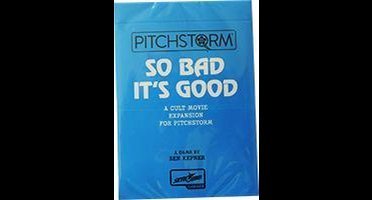Pitchstorm So Bad It's Good Expansion