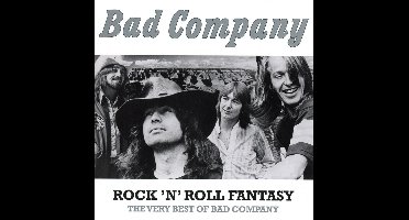 Rock 'N' Roll Fantasy: The Very Best of Bad Company