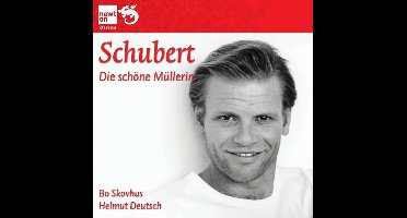 Bo Skovhus & Helmut Deutsch - Schubert: Die Schöne Müllerin (CD)
