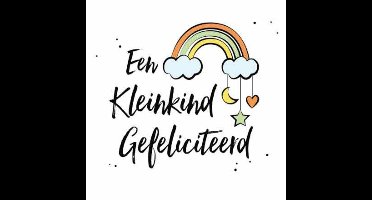 Wenskaart - Een Kleinkind Gefeliciteerd - met Envelop