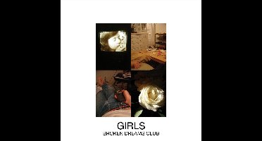 Girls - Broken Dreams Club (LP)