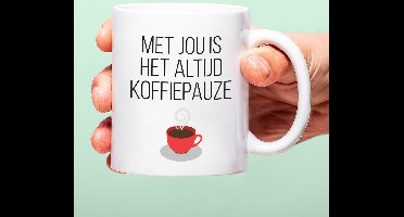 Mok Met Jou Is Het Altijd Koffiepauze van Ditverzinjeniet.nl