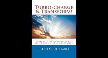 Turbo-charge & Transform!