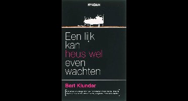 Een lijk kan heus wel even wachten + CD